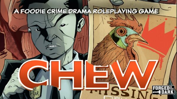 CHEW: The Roleplaying Game: An Interview With Pete Petrusha and Mitchell Wallace (Imagining Games)