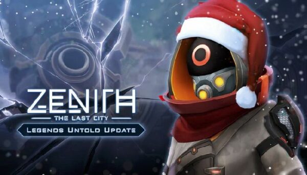 Zenith: The Last City Prepares for the Winter Festival and Player Experience Improvements
