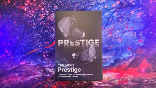 Golden Ears: Thieaudio Prestige Review