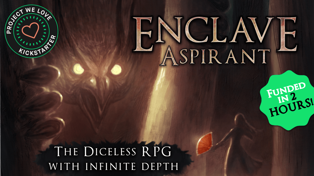 ENCLAVE- Aspirant — The Diceless TTRPG with Infinite Depth.png ENCLAVE- Aspirant — The Diceless TTRPG with Infinite Depth.png